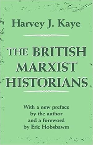 Seller image for The British Marxist Historians for sale by WeBuyBooks