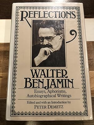 Seller image for Reflections: Essays, Aphorisms, Autobiographical Writings for sale by Rosario Beach Rare Books
