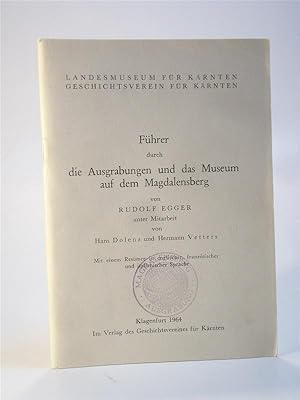 Bild des Verkufers fr Fhrer durch die Ausgrabungen und das Museum auf dem Magdalensberg. Mit einem Resmee in englischer, franzsischer und italienischer Sprache zum Verkauf von Adalbert Gregor Schmidt