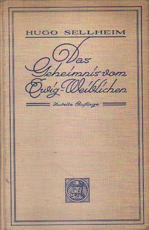 Bild des Verkufers fr Das Geheimnis vom Ewig-Weiblichen. zum Verkauf von Versandantiquariat Boller