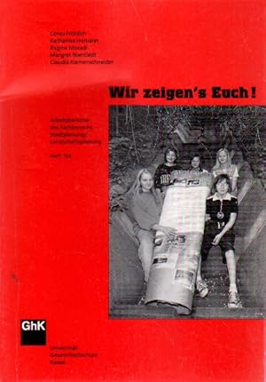 Seller image for Wir zeigen's Euch! for sale by Versandantiquariat Boller