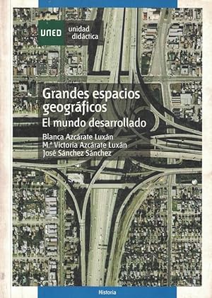 Imagen del vendedor de GRANDES ESPACIOS GEOGRFICOS. El Mundo desarrollado. a la venta por Librera Torren de Rueda