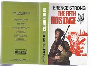 Seller image for The Fifth Hostage ---by Terence Strong ( 5th ) for sale by Leonard Shoup