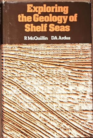 Immagine del venditore per Exploring the Geology of Shelf Seas. venduto da Antiquariat Johann Forster