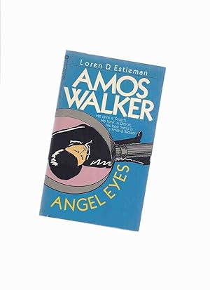 Seller image for Angel Eyes -an Amos Walker Mystery ---a Signed Copy for sale by Leonard Shoup