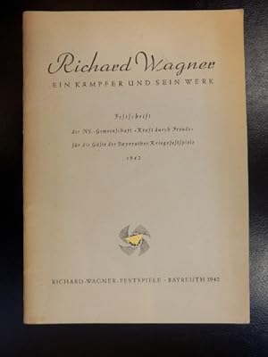 Richard Wagner Ein Kämpfer und sein Werk FESTSCHRIFT