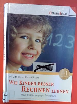 Imagen del vendedor de Wie Kinder besser rechnen lernen: Neue Strategien gegen Dyskalkulie. 1. Auflage a la venta por biblion2