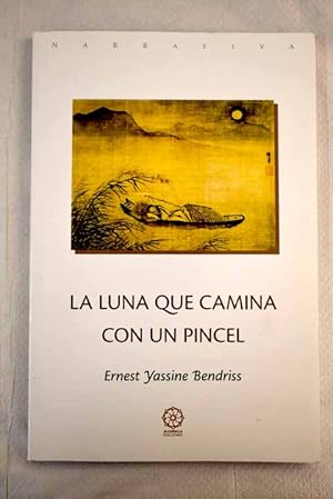 Imagen del vendedor de La luna que camina con un pincel a la venta por Alcan Libros