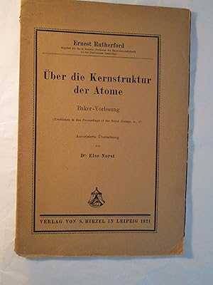 Imagen del vendedor de ber die Kernstruktur der Atome : Baker-Vorlesung. (Erschienen in den Proceedings of the Royal Society, A., 97) a la venta por Expatriate Bookshop of Denmark