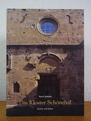 Imagen del vendedor de Das Kloster Schnthal. Kultur und Natur a la venta por Antiquariat Weber