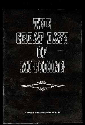 The Great Days of Motoring: A Mobil Presentation Album