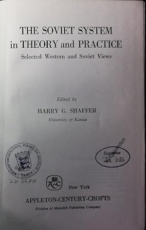 Bild des Verkufers fr The Soviet system in theory and practice. Selected Western and Soviet views. zum Verkauf von Antiquariat Bookfarm