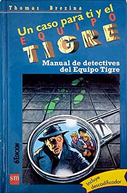Seller image for MANUAL DE DETECTIVES DEL EQUIPO TIGRE for sale by ALZOFORA LIBROS
