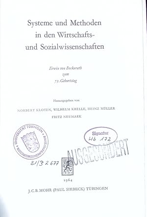 Bild des Verkufers fr Systeme und Methoden in den Wirtschafts- und Sozialwissenschaften. Erwin von Beckerath zum 75. Geburtstag. zum Verkauf von Antiquariat Bookfarm