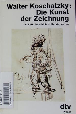 Bild des Verkufers fr Die Kunst der Zeichnung. Technik, Geschichte, Meisterwerke. zum Verkauf von Antiquariat Bookfarm