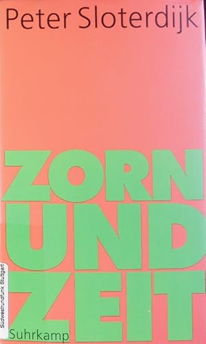 Zorn und Zeit. Politisch-psychologischer Versuch.