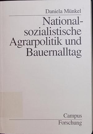 Bild des Verkufers fr Nationalsozialistische Agrarpolitik und Bauernalltag. zum Verkauf von Antiquariat Bookfarm