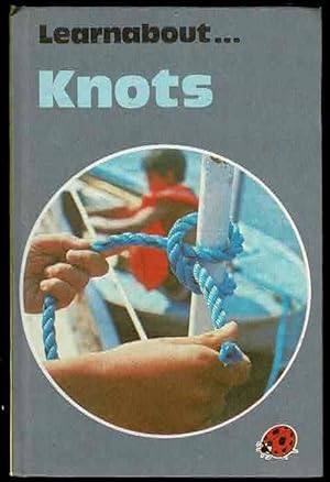 Seller image for Learnabout. Knots for sale by Lazy Letters Books