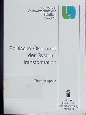 Immagine del venditore per Politische konomie der Systemtransformation. Gruppeninteressen und Interessenkonflikte im Transformationsproze. venduto da Antiquariat Bookfarm