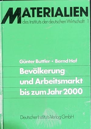 Seller image for Bevlkerung und Arbeitsmarkt bis zum Jahr 2000. for sale by Antiquariat Bookfarm