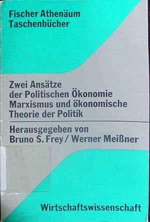 Imagen del vendedor de Zwei Anstze der politischen konomie. Marxismus und konomische Theorie der Politik. a la venta por Antiquariat Bookfarm