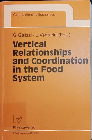 Seller image for Vertical relationships and coordination in the food system. With 94 tables. for sale by Antiquariat Bookfarm