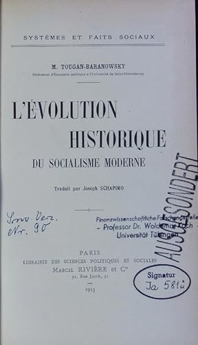 Imagen del vendedor de L' volution historique du socialisme moderne. a la venta por Antiquariat Bookfarm