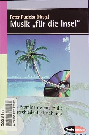 Seller image for Musik "fr die Insel". Was Prominente mit in die Abgeschiedenheit nehmen. for sale by Antiquariat Bookfarm