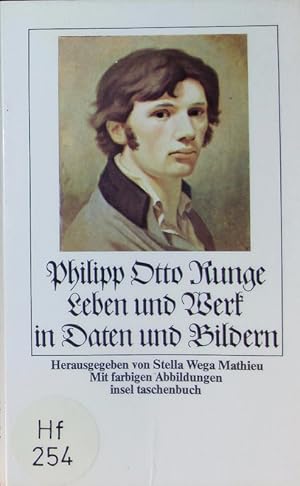 Bild des Verkufers fr Philipp Otto Runge. Leben und Werk in Daten und Bildern. zum Verkauf von Antiquariat Bookfarm