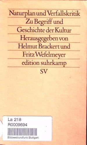 Bild des Verkufers fr Naturplan und Verfallskritik. Zu Begriff und Geschichte der Kultur. zum Verkauf von Antiquariat Bookfarm