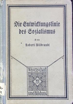 Bild des Verkufers fr Die Entwicklungslinie des Sozialismus. zum Verkauf von Antiquariat Bookfarm