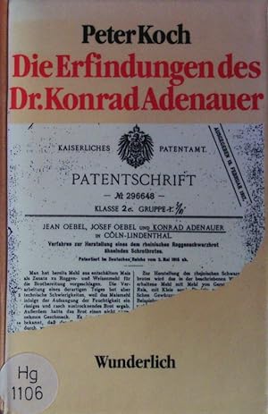 Bild des Verkufers fr Die Erfindungen des Dr. Konrad Adenauer. zum Verkauf von Antiquariat Bookfarm