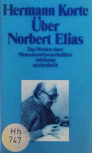 Seller image for ber Norbert Elias. Das Werden eines Menschenwissenschaftlers. for sale by Antiquariat Bookfarm