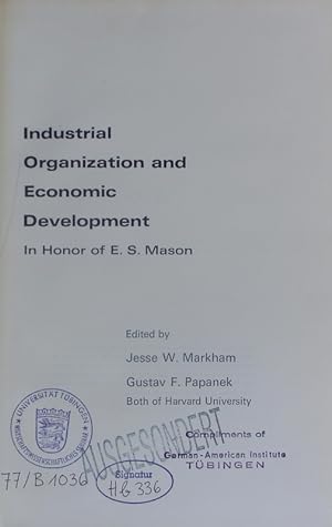 Seller image for Industrial organization and economic development. in honour of E. S. Mason. for sale by Antiquariat Bookfarm