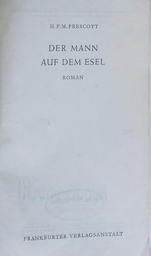 Bild des Verkufers fr Der Mann auf dem Esel. Roman. zum Verkauf von Antiquariat Bookfarm