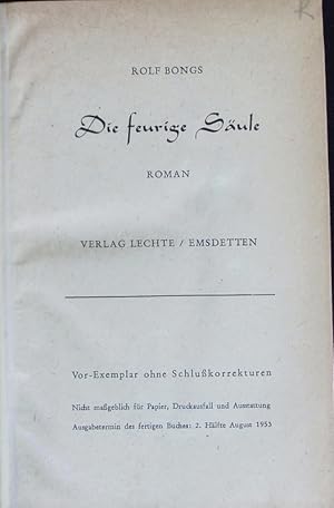 Bild des Verkufers fr Die feurige Sule. Roman. zum Verkauf von Antiquariat Bookfarm