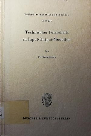 Bild des Verkufers fr Technischer Fortschritt in Input-Output-Modellen. zum Verkauf von Antiquariat Bookfarm