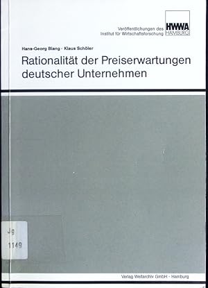 Bild des Verkufers fr Rationalitt der Preiserwartungen deutscher Unternehmen. zum Verkauf von Antiquariat Bookfarm