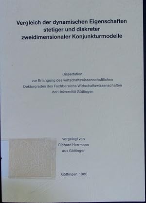 Bild des Verkufers fr Vergleich der dynamischen Eigenschaften stetiger und diskreter zweidimensionaler Konjunkturmodelle. zum Verkauf von Antiquariat Bookfarm