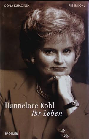 Bild des Verkufers fr Hannelore Kohl. Ihr Leben. zum Verkauf von Antiquariat Bookfarm