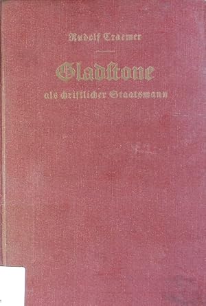Bild des Verkufers fr Gladstone als christlicher Staatsmann. zum Verkauf von Antiquariat Bookfarm