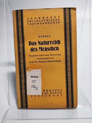 Imagen del vendedor de Das Naturreich des Menschen. (= Frommanns philosophische Taschenbcher, 4. Gruppe, Bd. 2) a la venta por Antiquariat Bookfarm