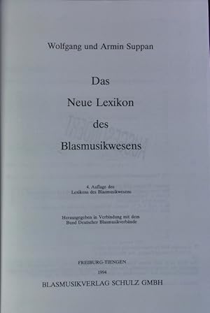 Bild des Verkufers fr Das Neue Lexikon des Blasmusikwesens. zum Verkauf von Antiquariat Bookfarm