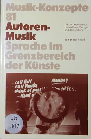 Bild des Verkufers fr Autoren-Musik. Sprache im Grenzbereich der Knste. zum Verkauf von Antiquariat Bookfarm