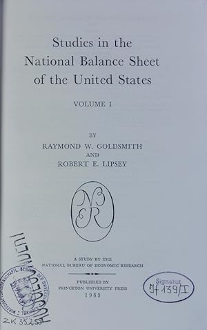 Bild des Verkufers fr Studies in the national balance sheet of the United States. - 1. zum Verkauf von Antiquariat Bookfarm