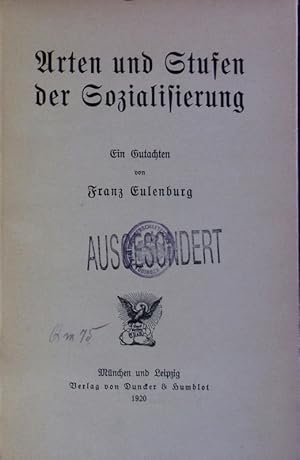 Seller image for Arten und Stufen der Sozialisierung. Ein Gutachten. for sale by Antiquariat Bookfarm