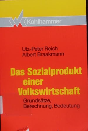 Imagen del vendedor de Das Sozialprodukt einer Volkswirtschaft. Grundstze, Berechnung, Bedeutung. a la venta por Antiquariat Bookfarm