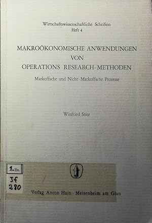 Seller image for Makrokonomische Anwendungen von Operations Research-Methoden. Markoffsche und nicht- Markoffsche Prozesse. for sale by Antiquariat Bookfarm