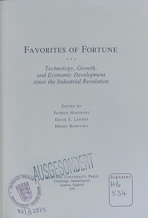 Seller image for Favorites of fortune. Technology, growth, and economic development since the Industrial Revolution. for sale by Antiquariat Bookfarm