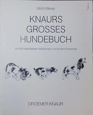 Bild des Verkufers fr Knaurs groes Hundebuch. Mit groem Rasseteil. zum Verkauf von Antiquariat Bookfarm